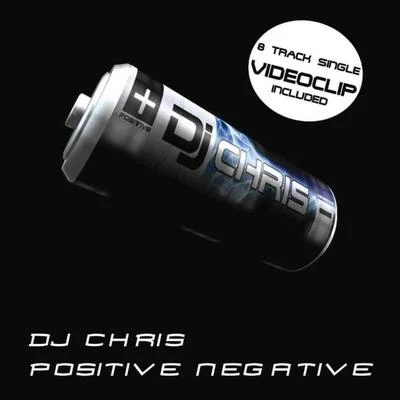 Positive Negative 专辑 Dj Chris/Sunset Session Group