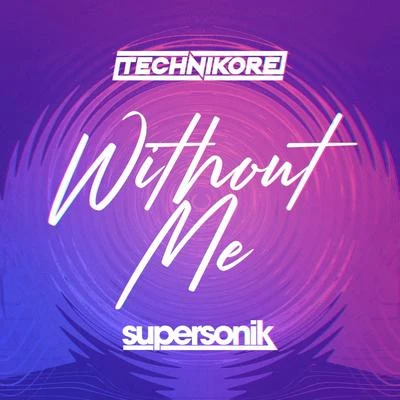 Without Me 專輯 Vicky Fee/Technikore