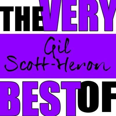 The Very Best of Gil Scott-Heron (Live) 专辑 Gil Scott-Heron