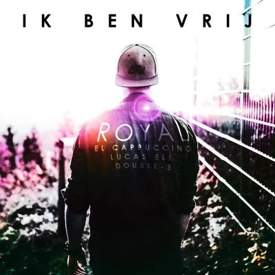 RoyalDiscoRocks Ik Ben Vrij