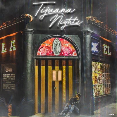 Tijuana Nights (feat.iLL Nicky) 專輯 Bad Royale/Skip Marley