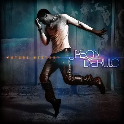 Future History 專輯 Gaks/Jason DeRulo