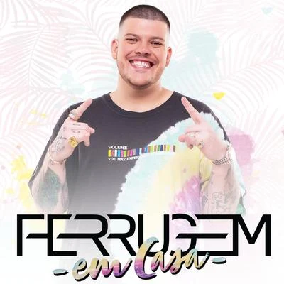 Ferrugem em casa (Ao vivo) 專輯 UM44K/Ferrugem/JS o Mão de Ouro