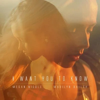 I Want You to Know 专辑 Madilyn Bailey