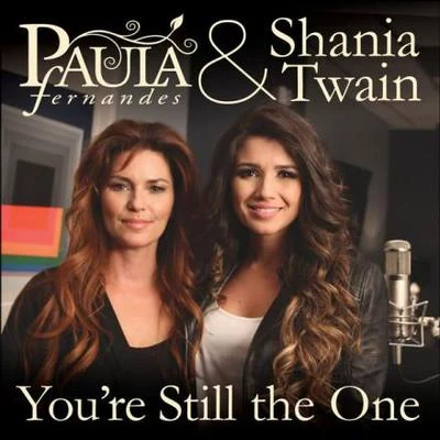 Youre Still The One 專輯 Paula Fernandes/Kell smith