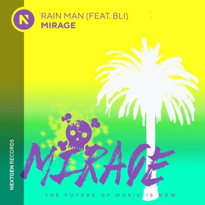 Mirage Feat BLI 專輯 Rain man