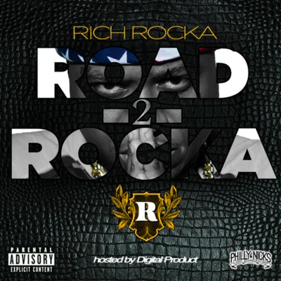 Road 2 Rocka 專輯 Rich Rocka/San Quinn/Seff Tha Gaffla/Sterling Fortune