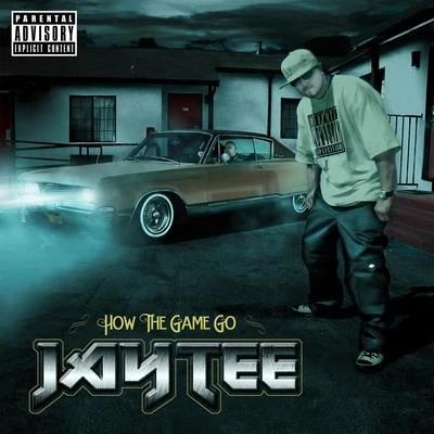 How The Game Go 專輯 Jay Tee