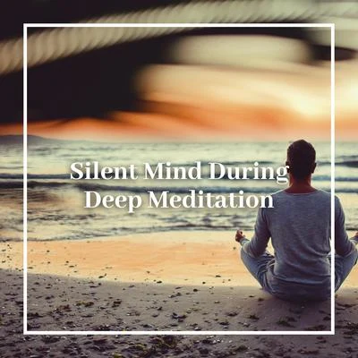 Soothing Music CollectionBrain Study Music Guys Silent Mind During Deep Meditation - Inner Power, Deep Meditation, Harmony, Calmness, Relaxation Oasis