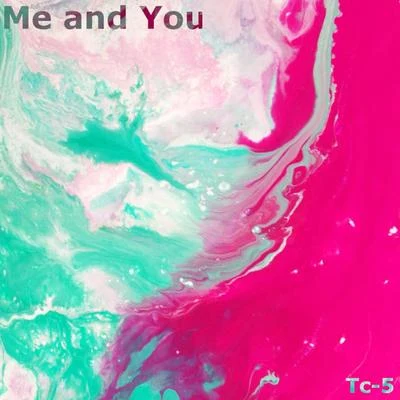 Me & You 專輯 Tc-5