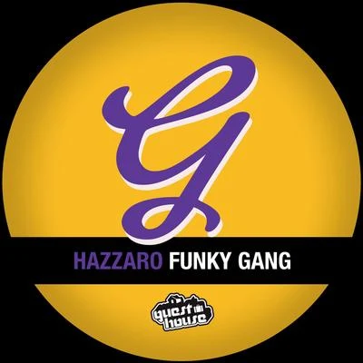 Funky Gang 專輯 Hazzaro