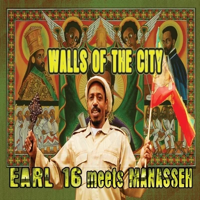 Walls of the City (Earl 16 Meets Manasseh) 專輯 The Wild Bunch/Paulette Tajah/Sister Audrey/Wendy Walker/Earl 16