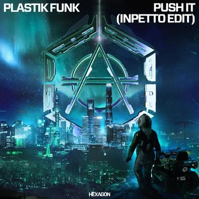 Push it (Inpetto Edit) 專輯 Plastik Funk