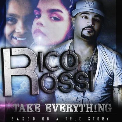 Take Everything - Single 專輯 Rico Rossi