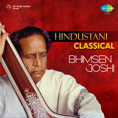 Hindustani Classical Bhimsen Joshi 專輯 Pt. Bhimsen Joshi/Manna Dey/Mohammed Rafi/Lata Mangeshkar/Asha Bhosle