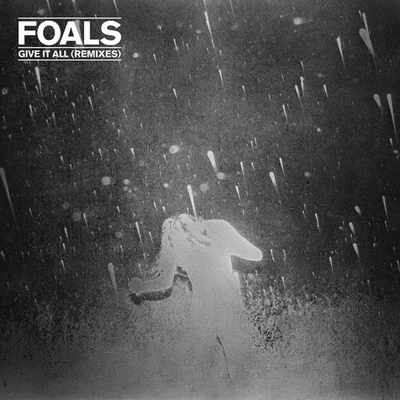 Give It All (Remixes) 專輯 Foals