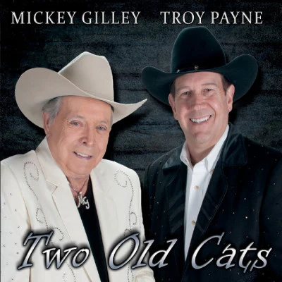 歌手 Troy PayneMickey Gilley