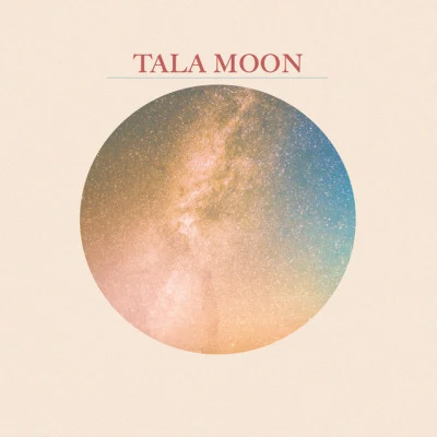 Tala moon 歌手