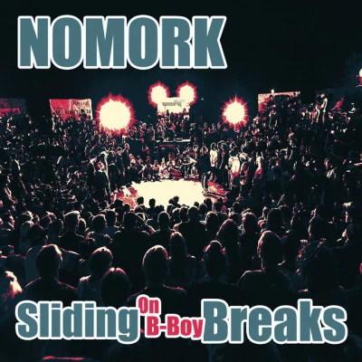 Nomork/Cosmic EFI Break It Down