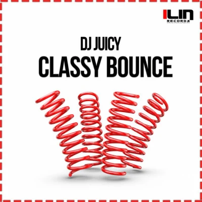 DJ Juicy Classy Bounce