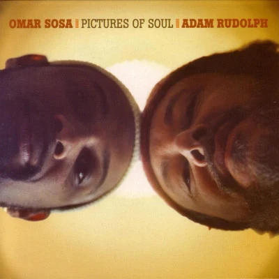 Omar Sosa & Adam Rudolph 歌手