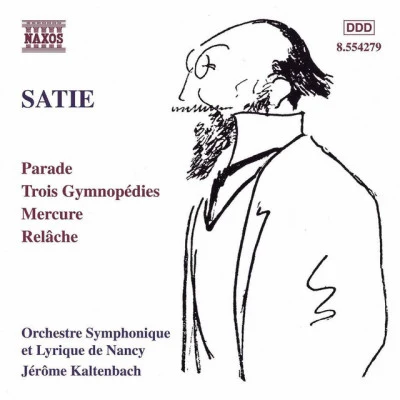 Orchestre Symphonique et Lyrique de Nancy/Gerald Garcia/Jerome Kaltenbach/Klara Kormendi/Peter Breiner CHILL WITH SATIE