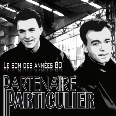 Partenaire Particulier 歌手