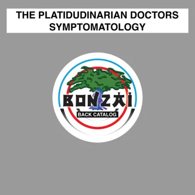 The Platidudinarian Doctors 歌手