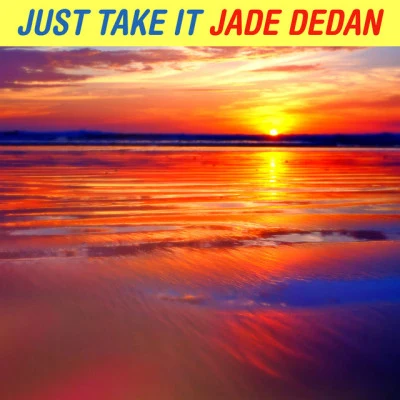 Jade Dedan 歌手