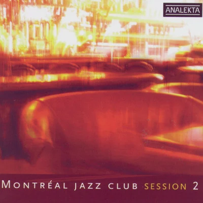 Montreal Jazz Club/Freddie James Montreal Jazz Club Sesion 2