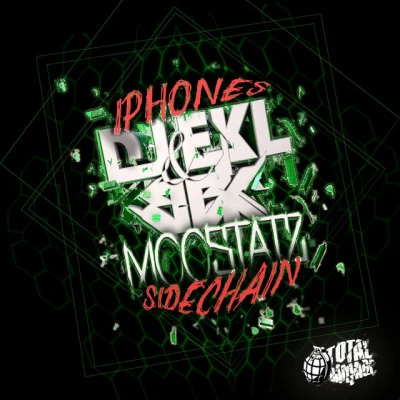 Moostaz/BBK/DJ Ekl Iphones & Sidechain