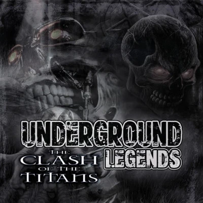 Underground Legends 歌手