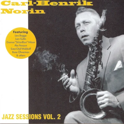 Carl-Henrik Norin/Benny Bailey Jazz Sessions Vol. 1