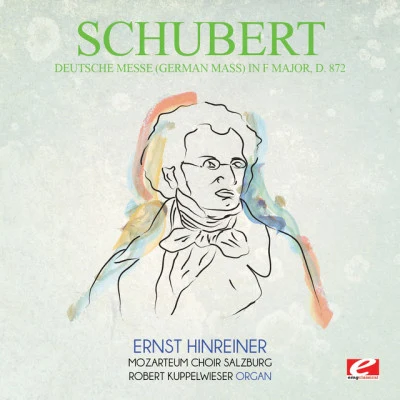 Robert Kuppelwieser/Ernst Hinreiner/Mozart EU MC ho run Dorchester, Robert Ku頻PE另外IE十二/Mozarteum Chor/Mozarteum Chor und Orchester KL A十四K祖母Wei和那秤砣是fest, Vol. 4