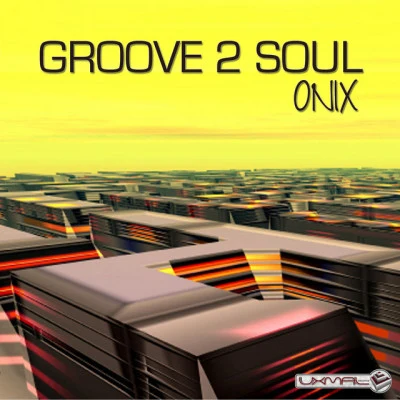 Groove 2 Soul/Strange Doctors Onix