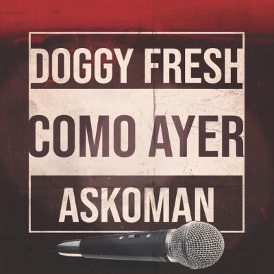 歌手 Doggy FreshAskoman