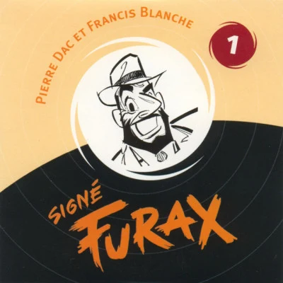 Pierre Dac/Francis Blanche Signé Furax : Le boudin sacré, vol. 3