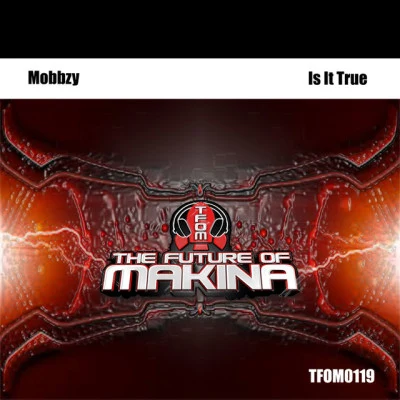 Mobbzy Rewired Records: Makina Adrenaline 1