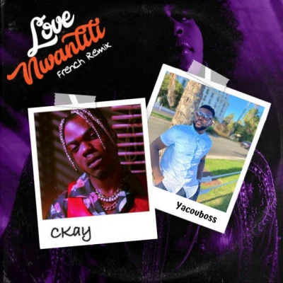 CKay/kobzx2z love nwantiti (feat. CKay) [French Remix]