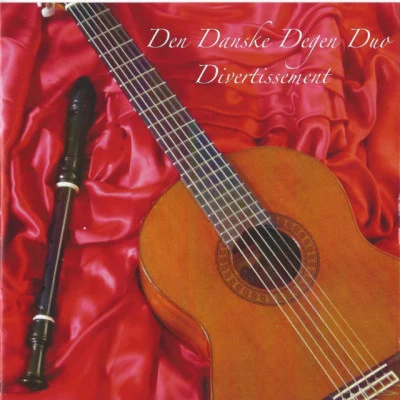 Den Danske Degen Duo/MIguel Llobet/Carl Nielsen Den Danske Degen Duo Divertissement