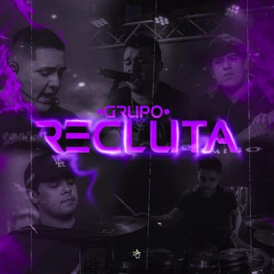 Grupo Recluta/Grupo Firme ha波蘭doc辣RO (en vivo)