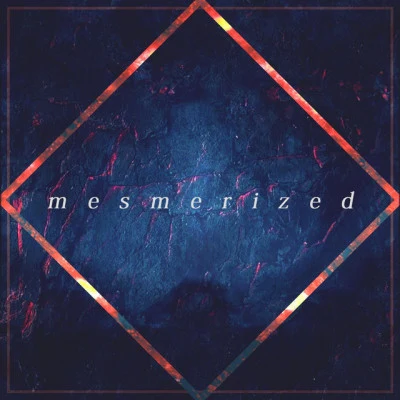 歌手 Mesmerized