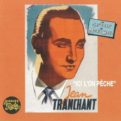 Jean Tranchant Paris With Love - Essential French Songs