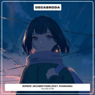 BopBop/PhanHung/Decabrothers Falling Star