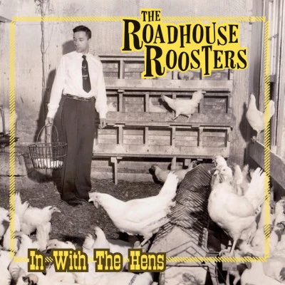 The Roadhouse Roosters 歌手