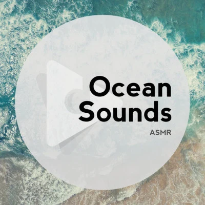 Ocean Sounds ASMR 歌手