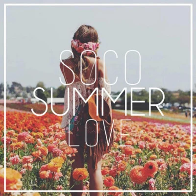 Soco/Sweetmates/Saxokid Summer Love