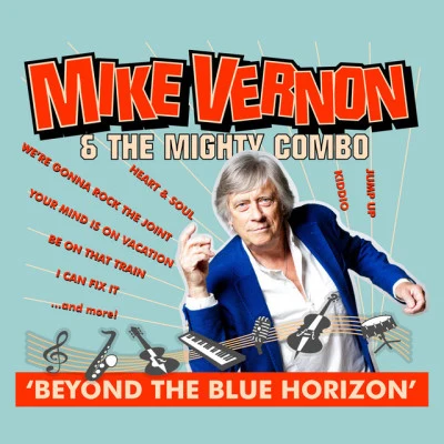 Mike Vernon/The Mighty Combo/Kid Carlos A Little Bit More