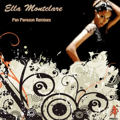 Ella Montclare/Pan Papason Remixes