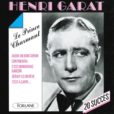 Henri Garat/Jenny Helia/Rioldo Les triomphes de lopérette, Vol. 1 (1930-1944)